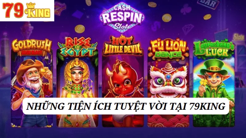 Slot game tại 79KING với đồ họa đẹp mắt và trò chơi đa dạng như Goldrush, Rise of Egypt, và Fu Lion Dance